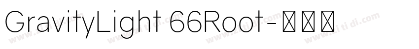 GravityLight 66Root字体转换